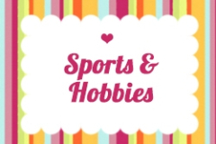 Sports and Hobbies